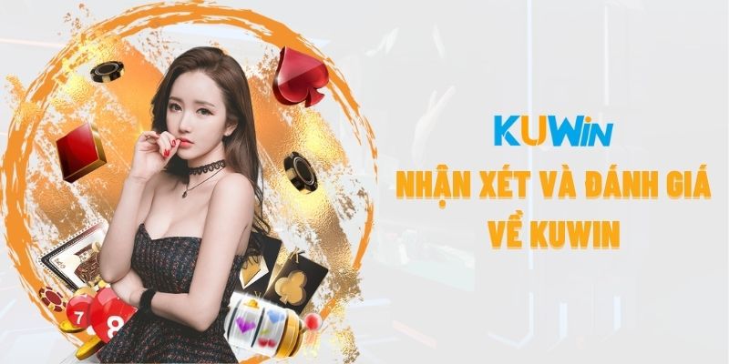 Những lý do nên tham gia cá cược tại nhà cái Kuwin